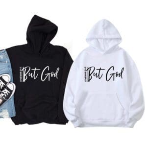 But God Hoodie