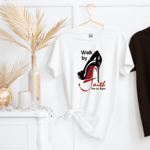 Walk By Faith - heel tee