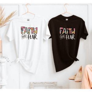 FAITH over fear